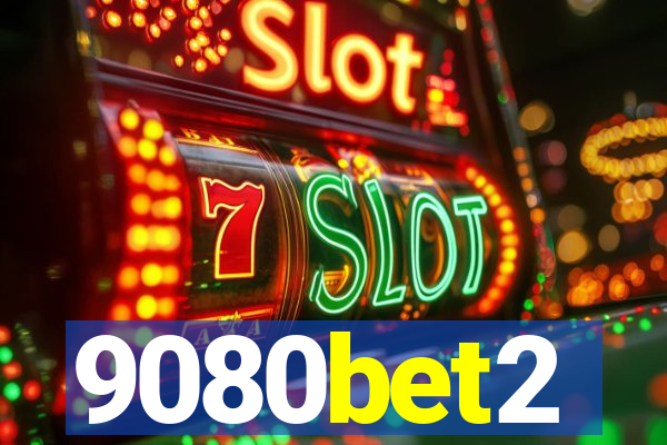 9080bet2