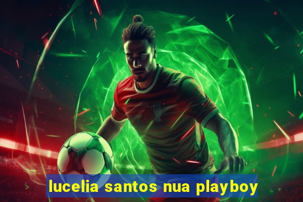lucelia santos nua playboy