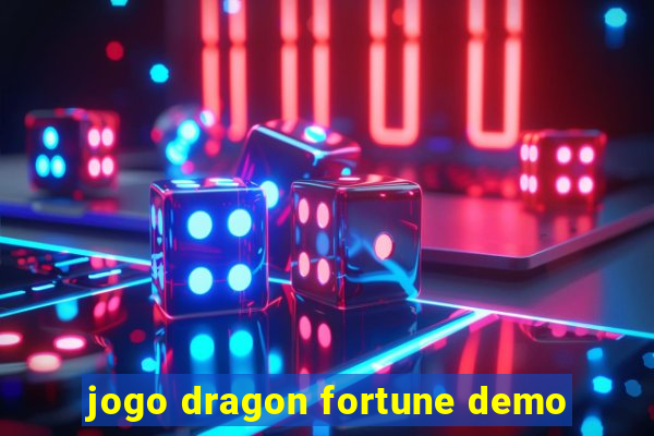 jogo dragon fortune demo