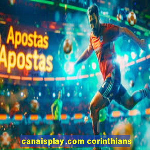canaisplay.com corinthians