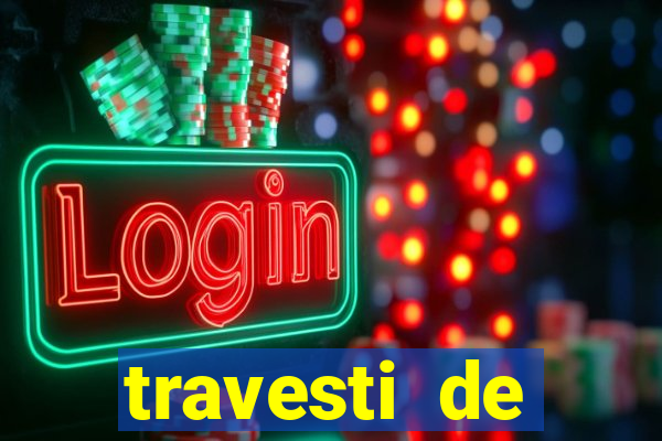 travesti de programa salvador bahia
