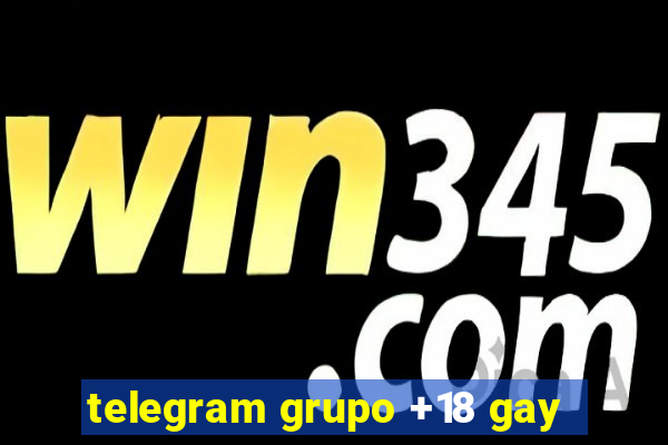 telegram grupo +18 gay