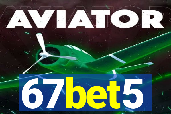 67bet5