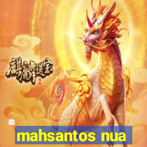mahsantos nua