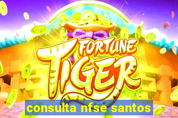 consulta nfse santos