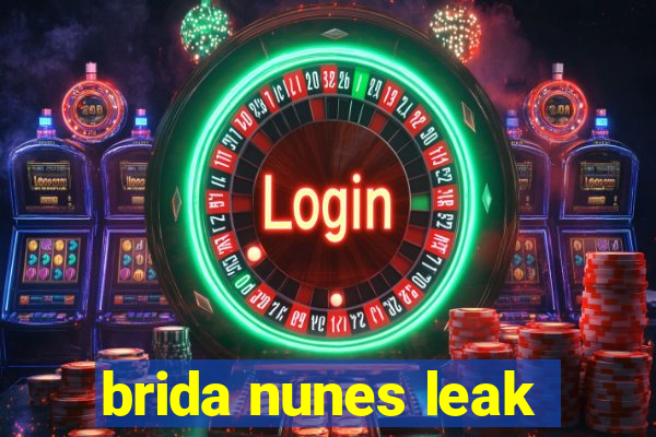 brida nunes leak