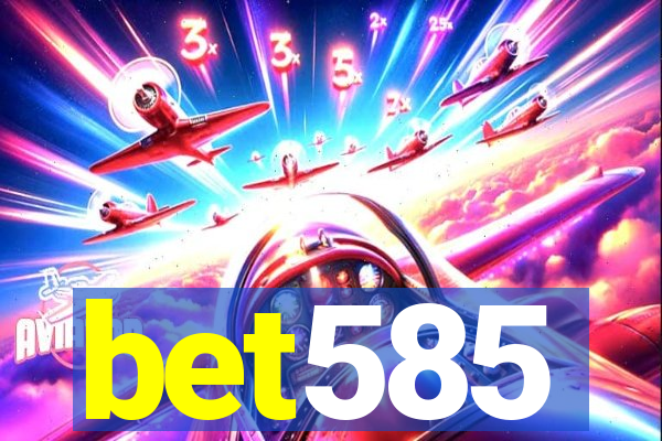 bet585