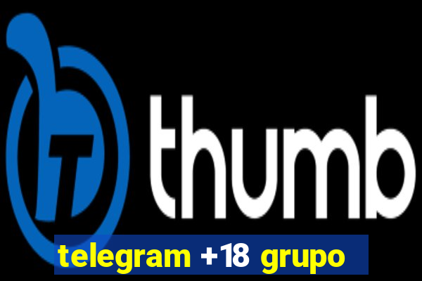 telegram +18 grupo