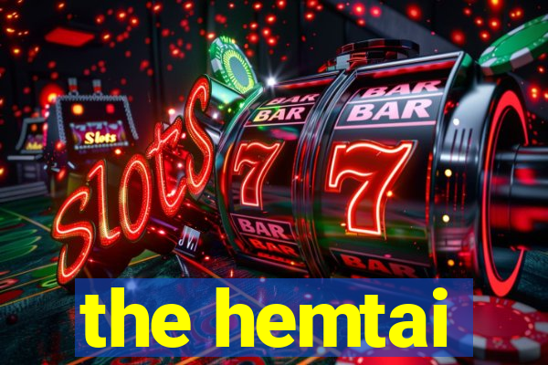 the hemtai