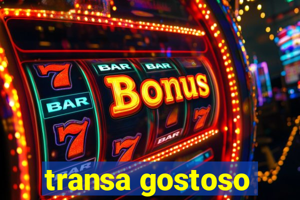 transa gostoso