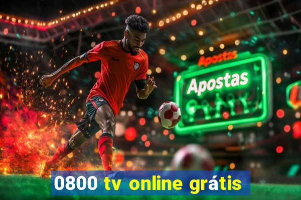 0800 tv online grátis