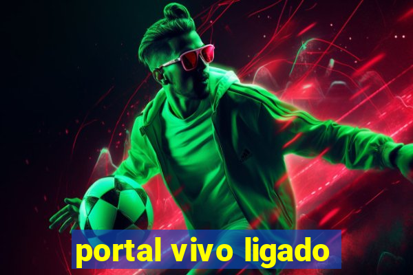 portal vivo ligado