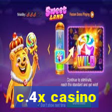 c.4x casino