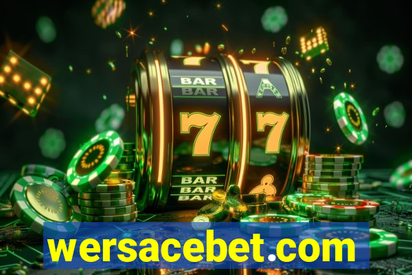 wersacebet.com
