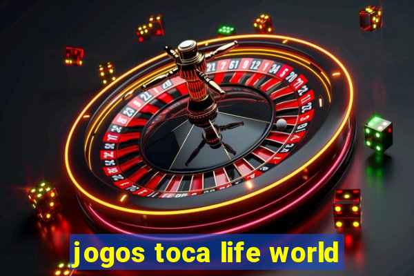 jogos toca life world