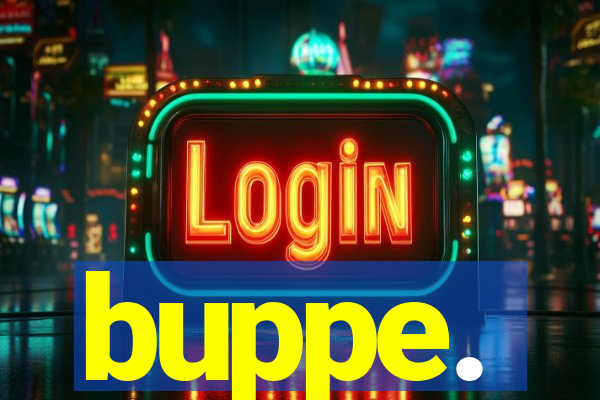 buppe.