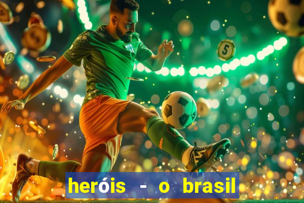 heróis - o brasil na segunda guerra mundial filme completo