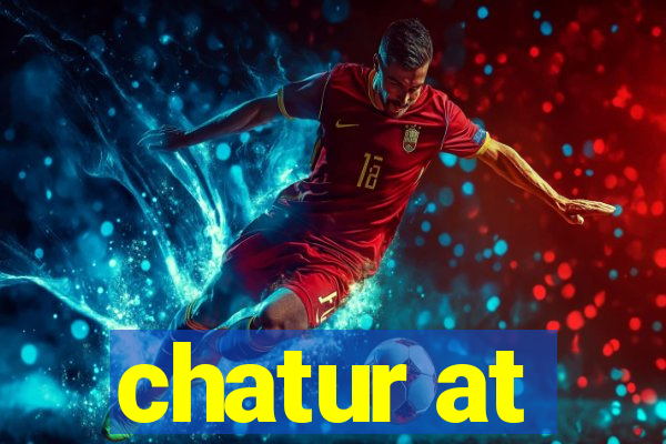 chatur at