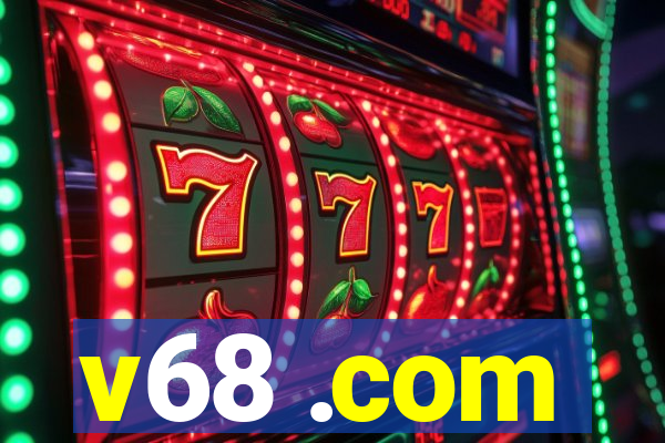 v68 .com