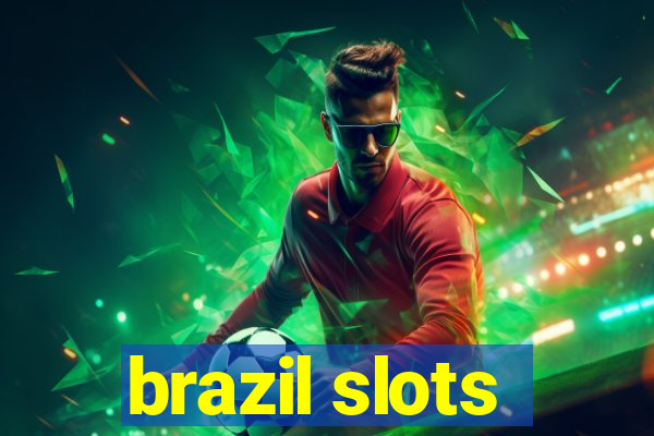 brazil slots
