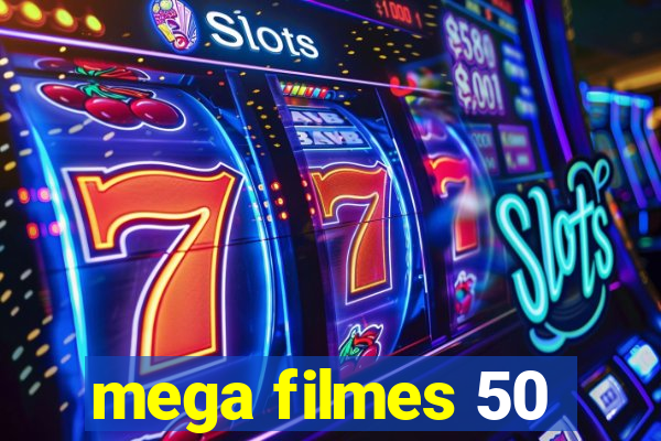 mega filmes 50