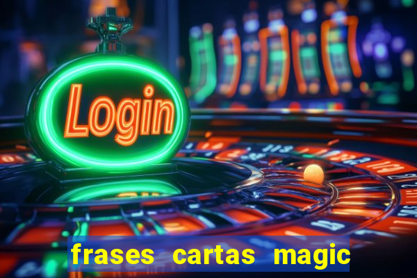frases cartas magic the gathering