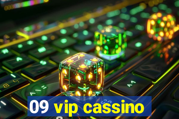 09 vip cassino