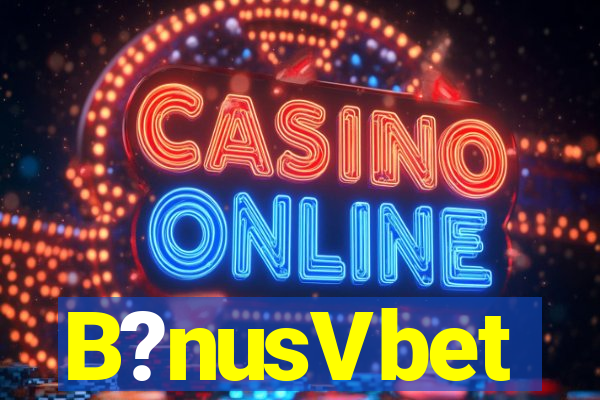 B?nusVbet