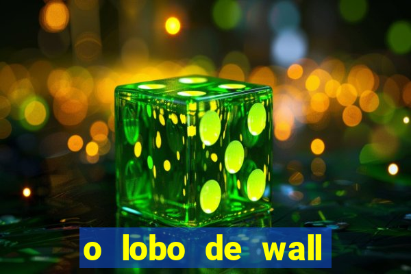 o lobo de wall street gratis