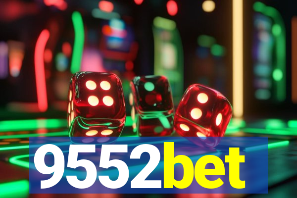 9552bet