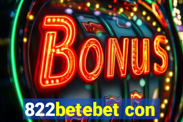 822betebet con