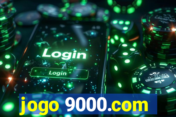jogo 9000.com