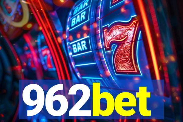 962bet