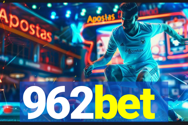 962bet