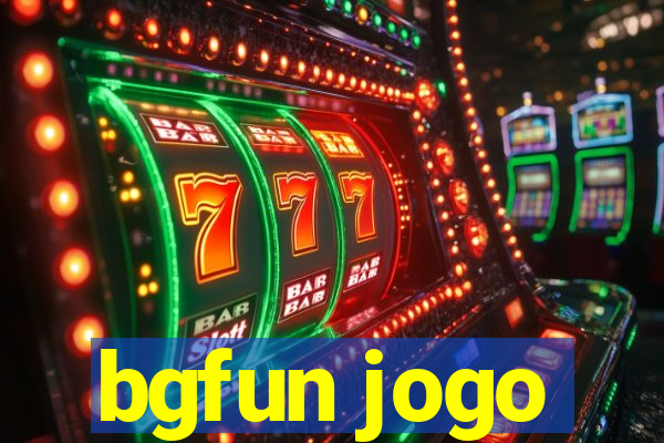 bgfun jogo