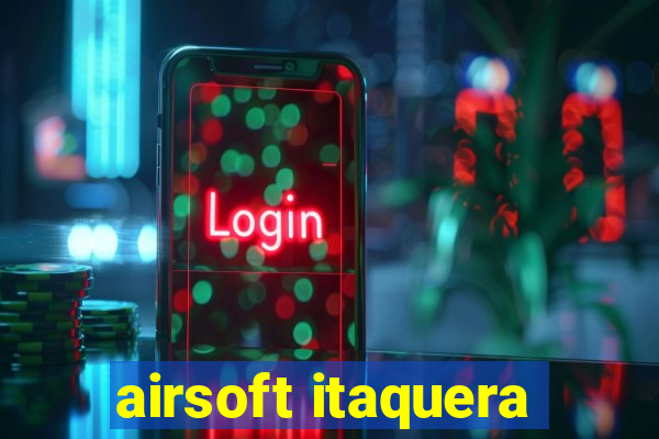 airsoft itaquera