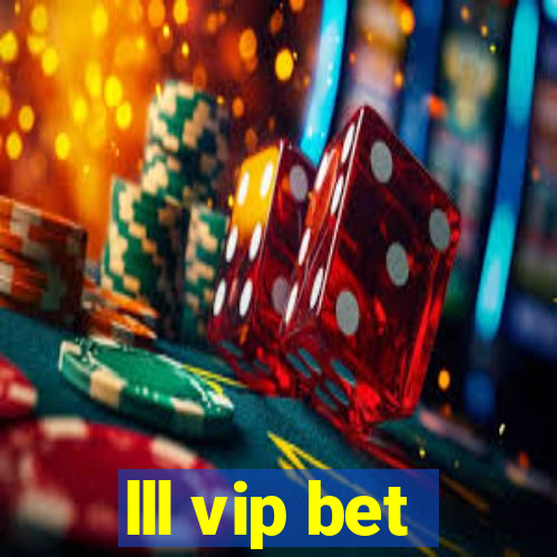 lll vip bet