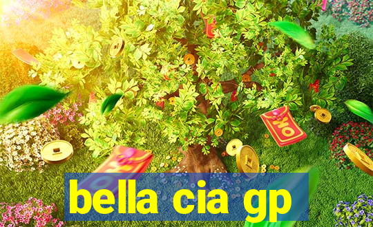 bella cia gp