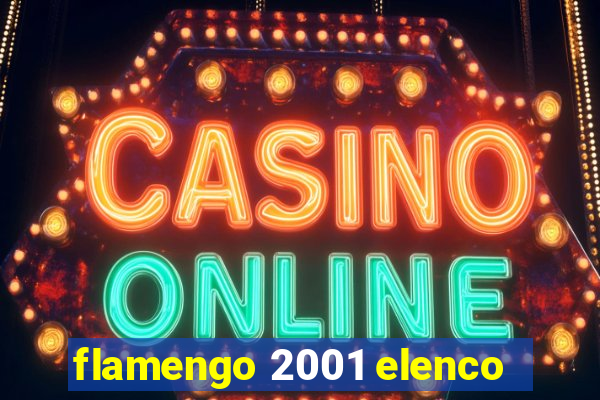flamengo 2001 elenco