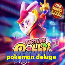 pokemon deluge