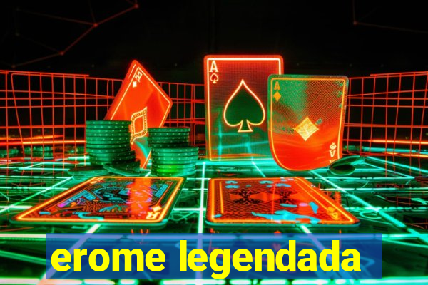 erome legendada