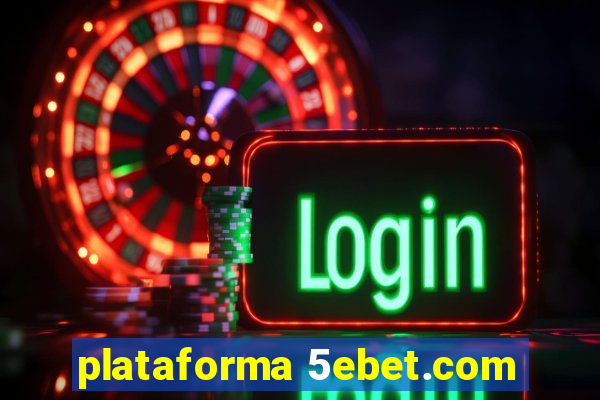 plataforma 5ebet.com