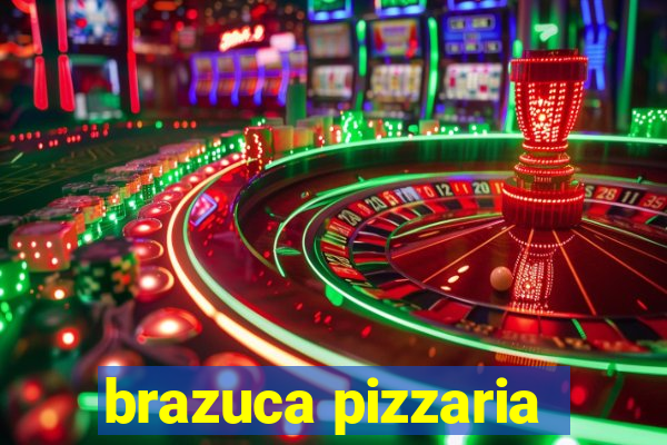 brazuca pizzaria