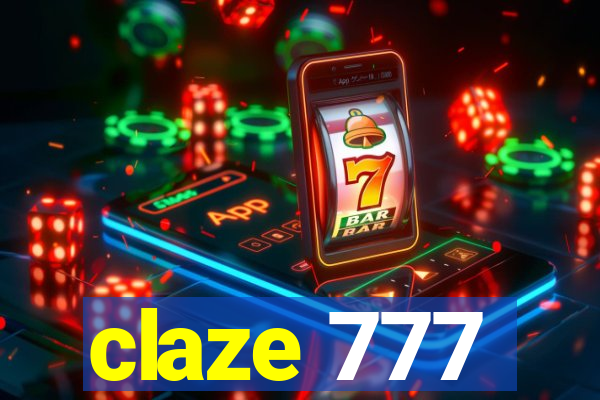 claze 777
