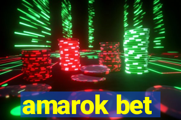 amarok bet