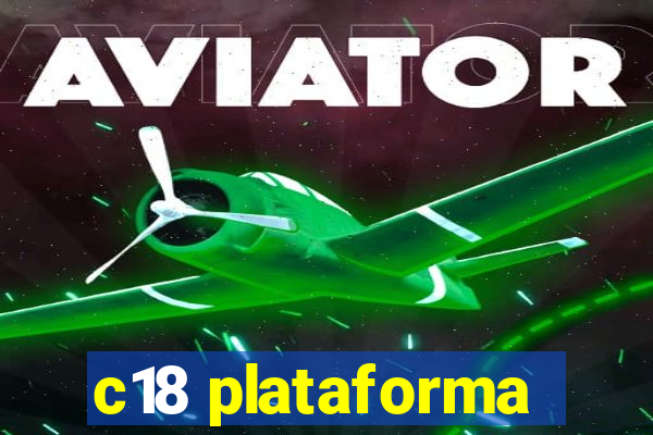 c18 plataforma