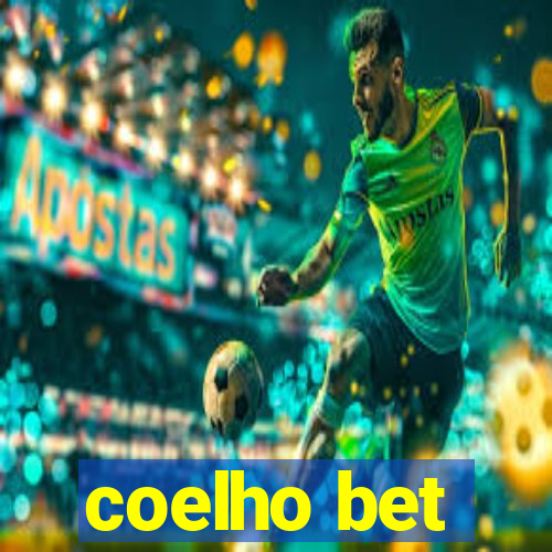 coelho bet