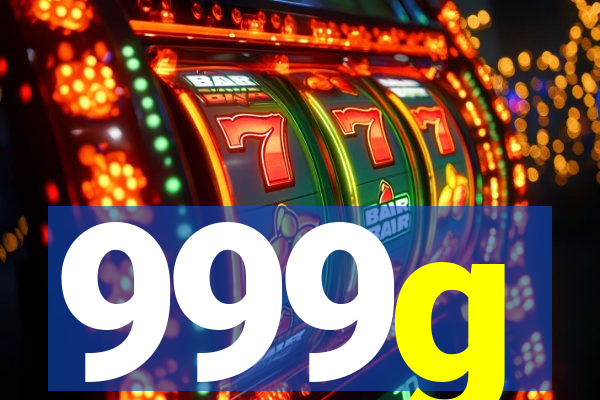 999g