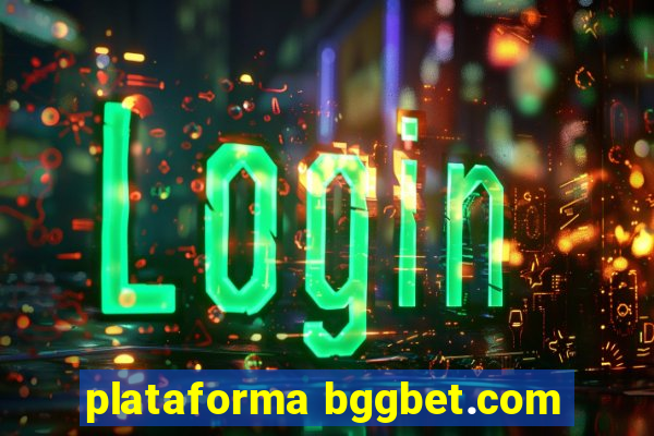 plataforma bggbet.com