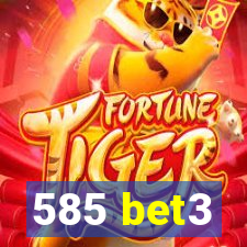 585 bet3